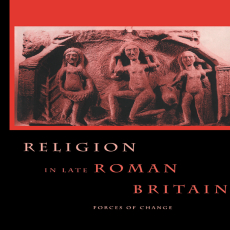 Dorothy Watts - Religion in Late Roman Britain. Forces of Change [Retail] (2)